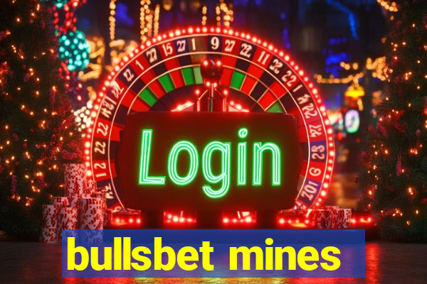 bullsbet mines